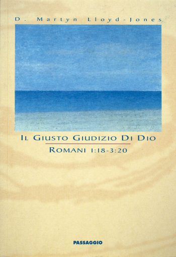 Il Giusto Giudizio di Dio - Martyn Lloyd-Jones