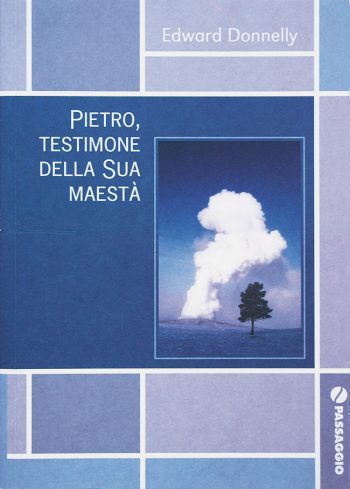 Pietro, testimone della Sua Maestà