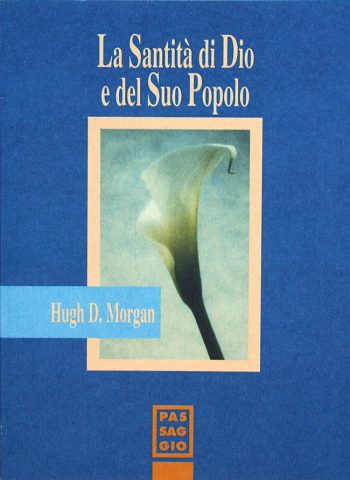 La Santità di Dio e del Suo popolo