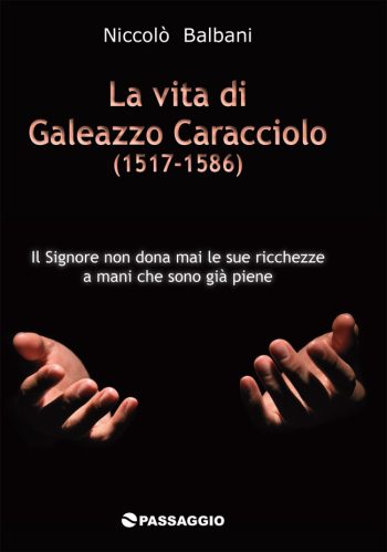 La vita di Galeazzo Caracciolo