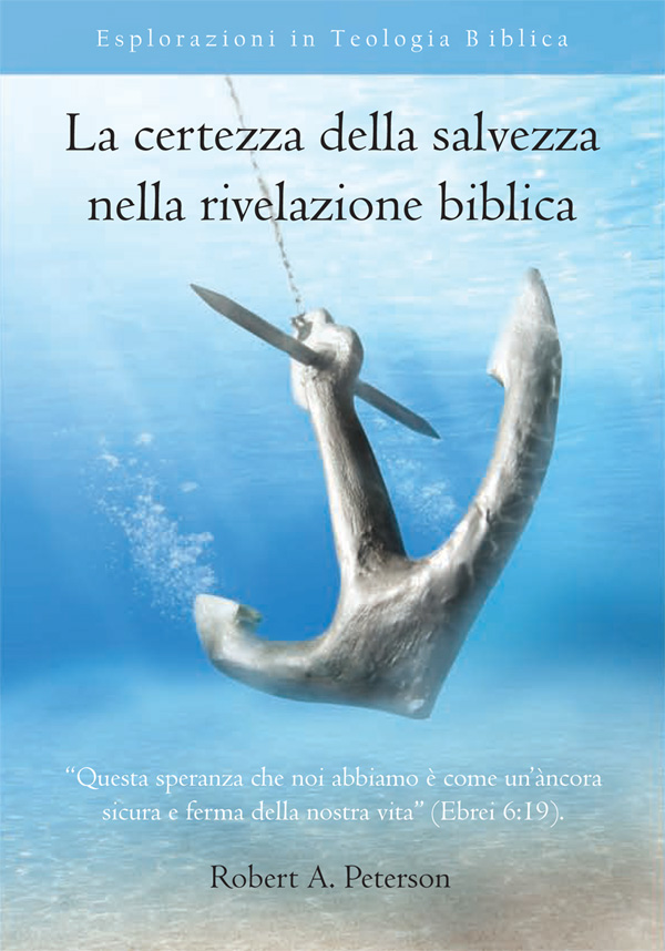 La certezza della salvezza La certezza della salvezza