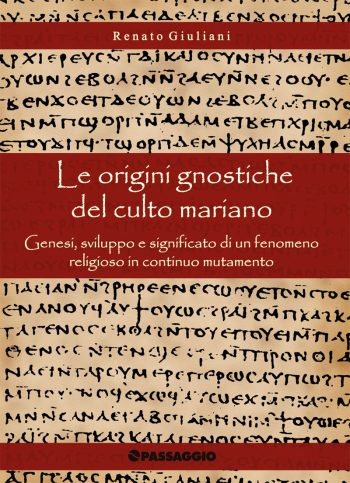 Le origini gnostiche del culto mariano