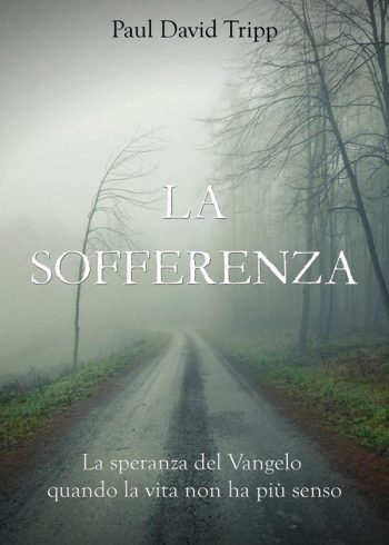 La Sofferenza - Paul Tripp