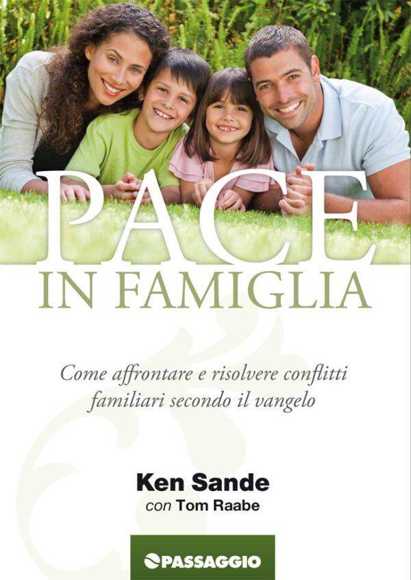 Pace in famiglia - Ken Sande